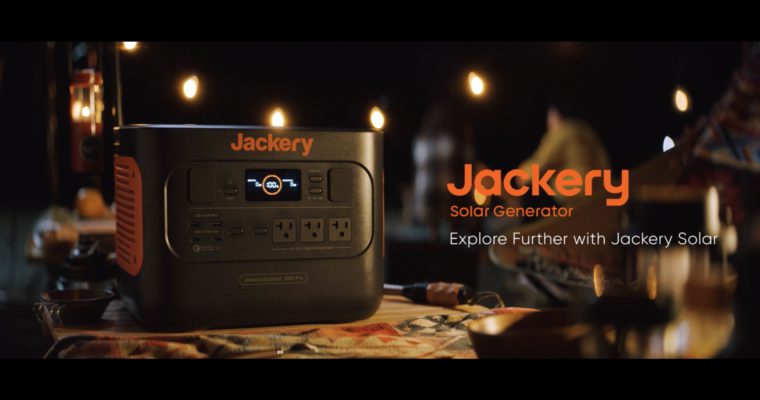 Jackery「さあ、世界を外へとひろげよう。」